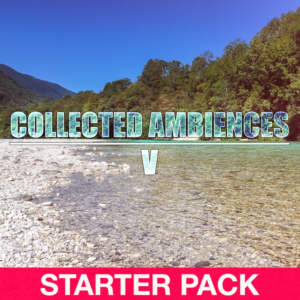 Collected Ambiences | Volume 05 - StarterPack