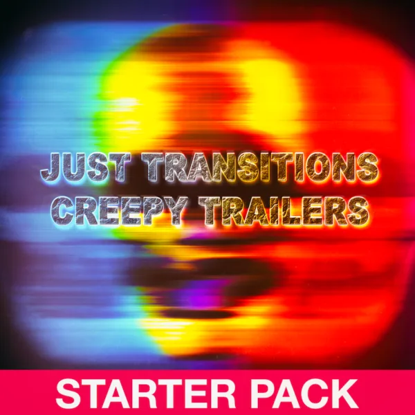 Just Transitions | Creepy Trailers - StarterPack