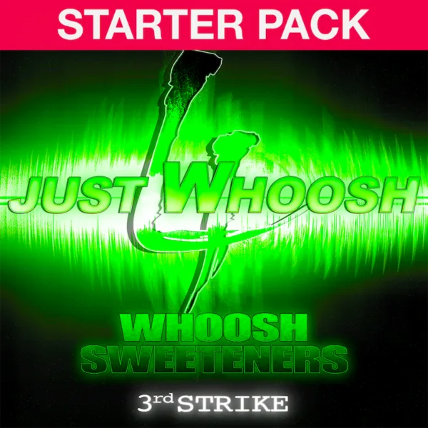 Just Whoosh 4 | 3rd Strike - StarterPack