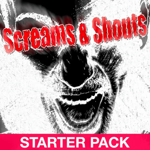 Screams & Shouts - StarterPack
