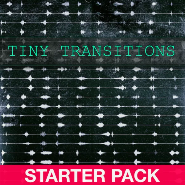Tiny Transitions - StarterPack