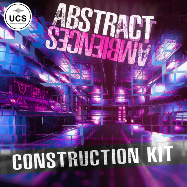 Abstract Ambiences | Construction Kit