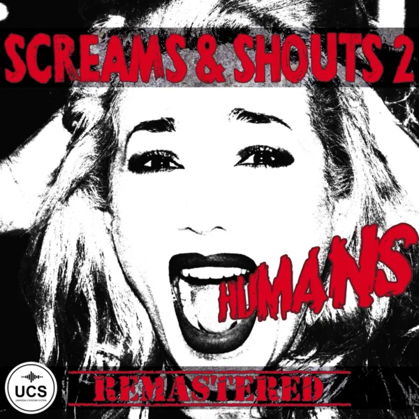 Screams & Shouts 2 | Humans (Remastered)