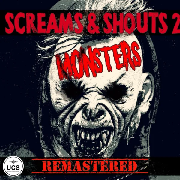 Screams & Shouts 2 | Monsters  (Remastered)