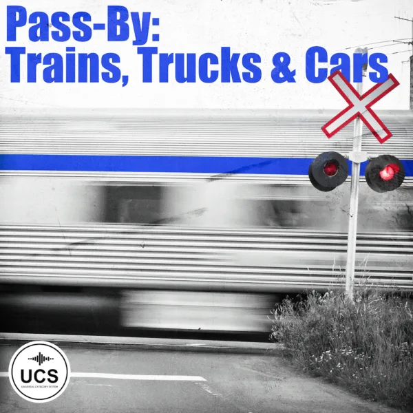 Pass-By | Trains, Trucks & Cars