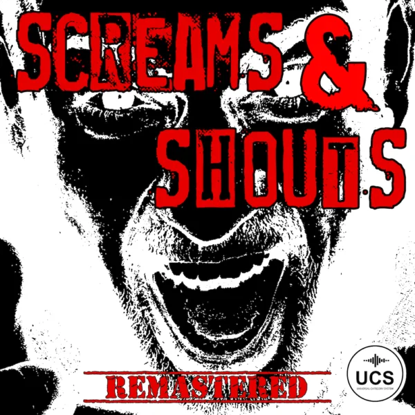 Screams & Shouts - REMASTERED